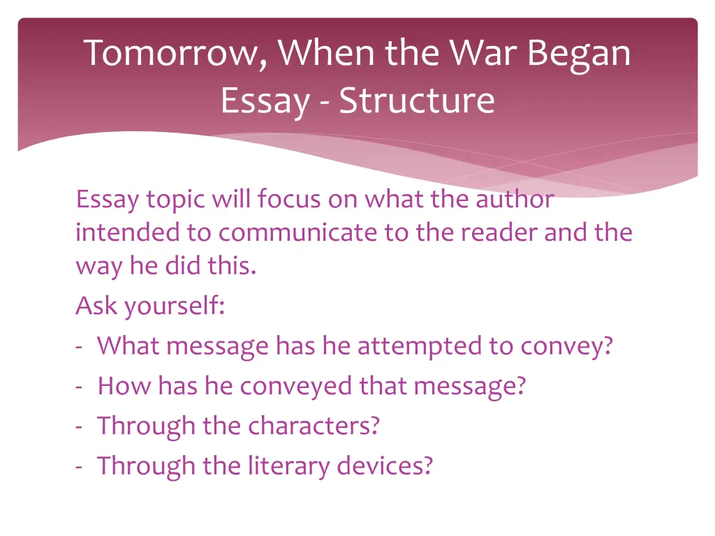 tomorrow when the war began essay structure