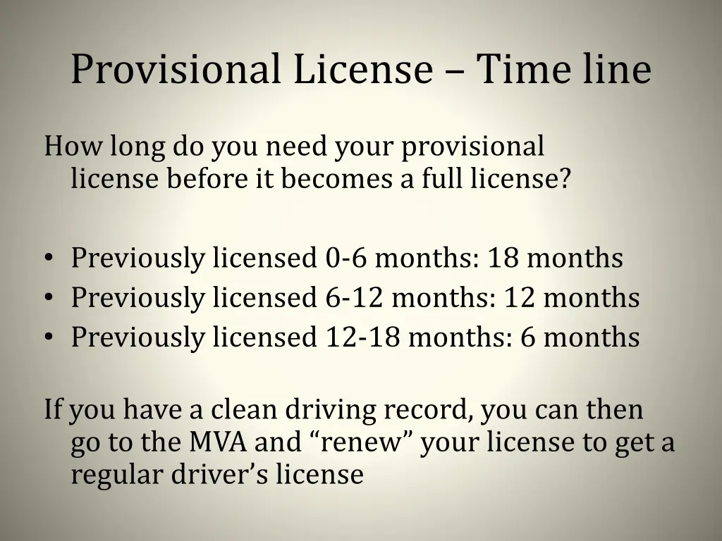 provisional license time line