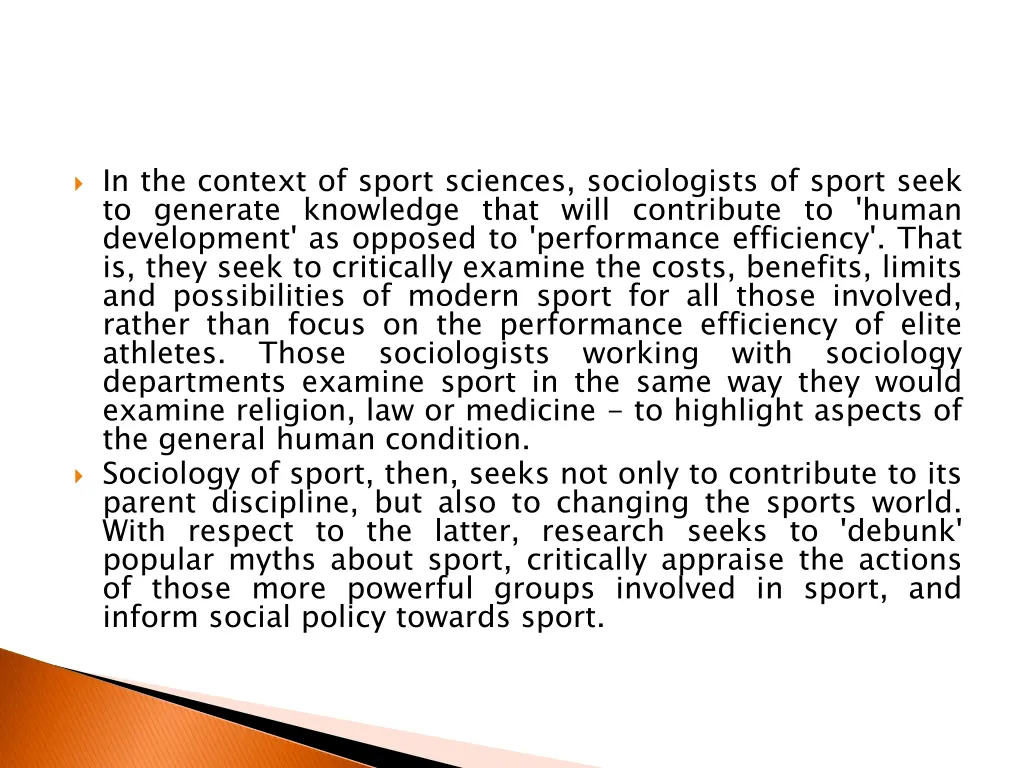 in the context of sport sciences sociologists