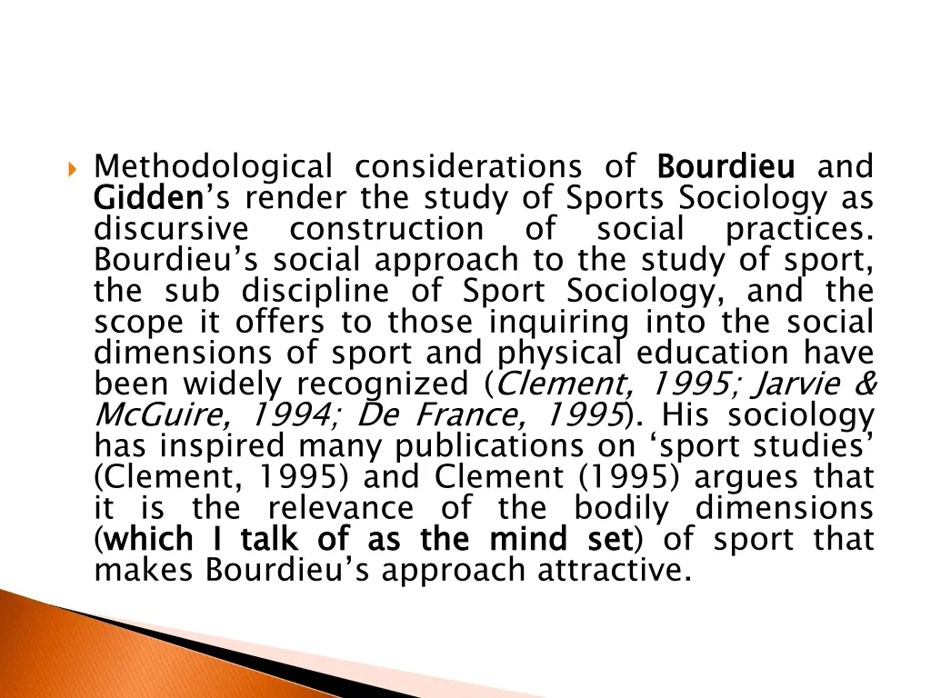 methodological considerations of bourdieu gidden