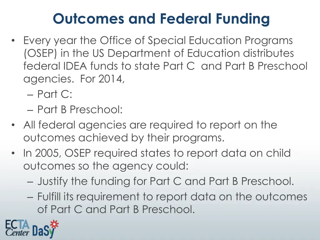 outcomes and federal funding