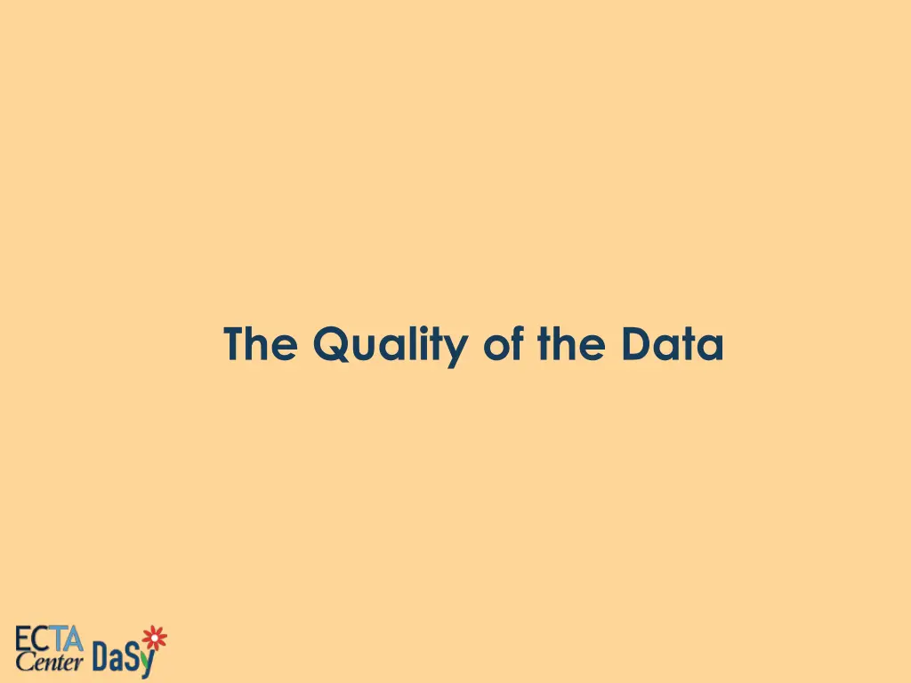 the quality of the data