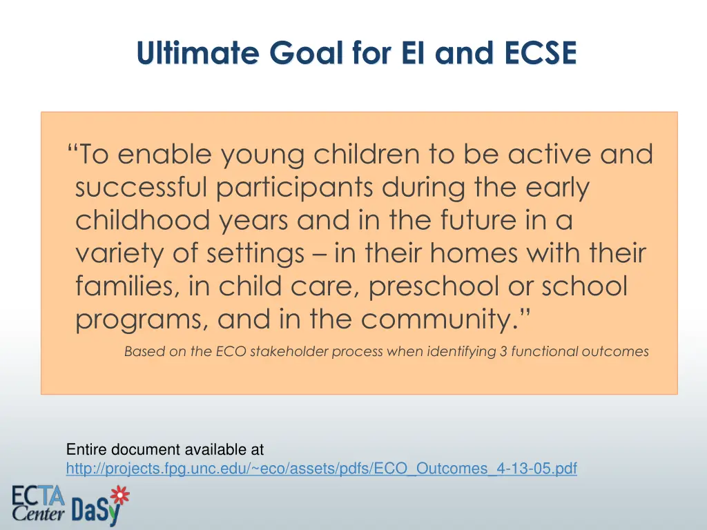 ultimate goal for ei and ecse