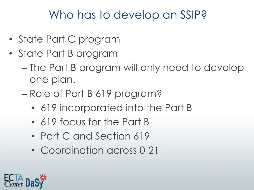 who has to develop an ssip
