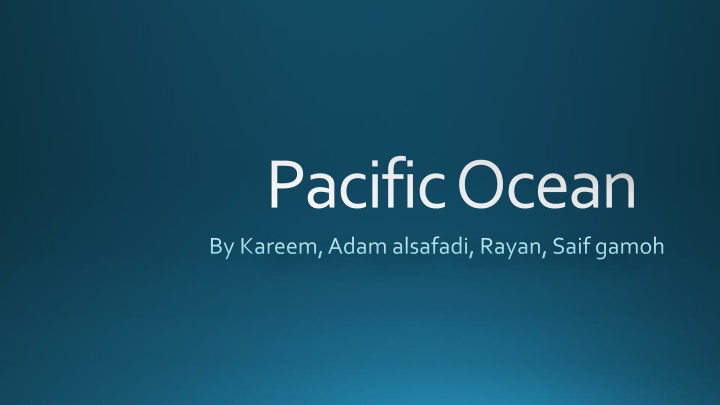 pacific ocean by kareem adam alsafadi rayan