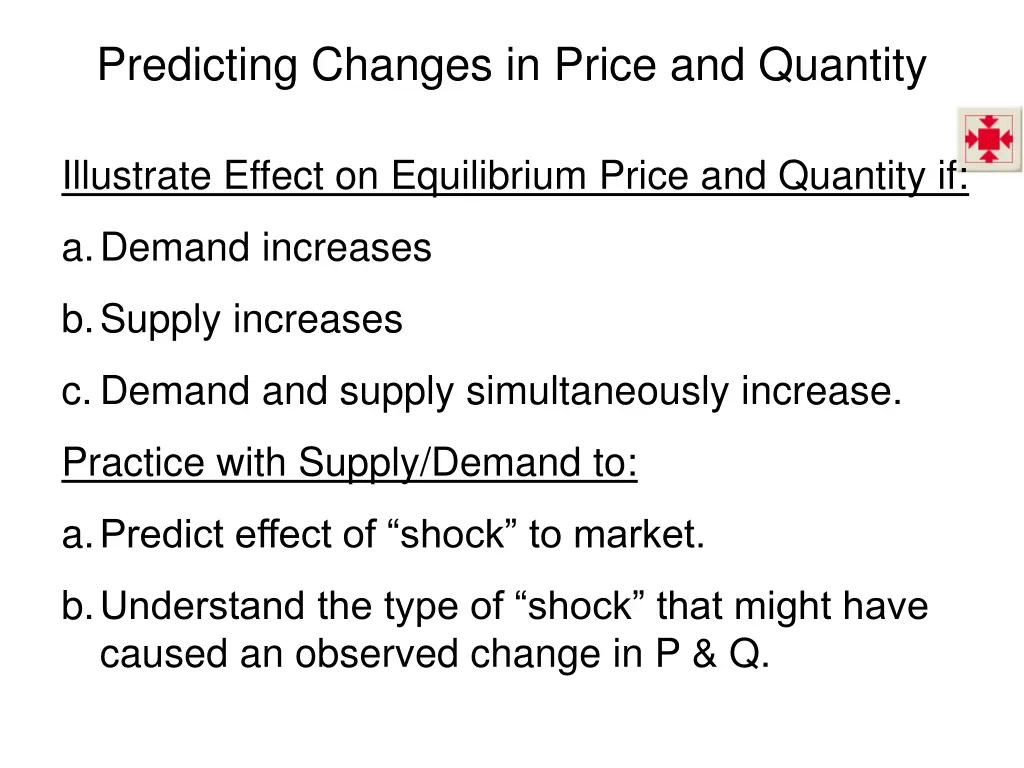 predicting changes in price and quantity