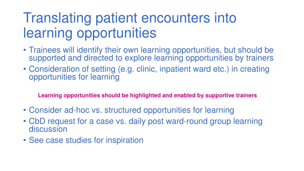 translating patient encounters into learning