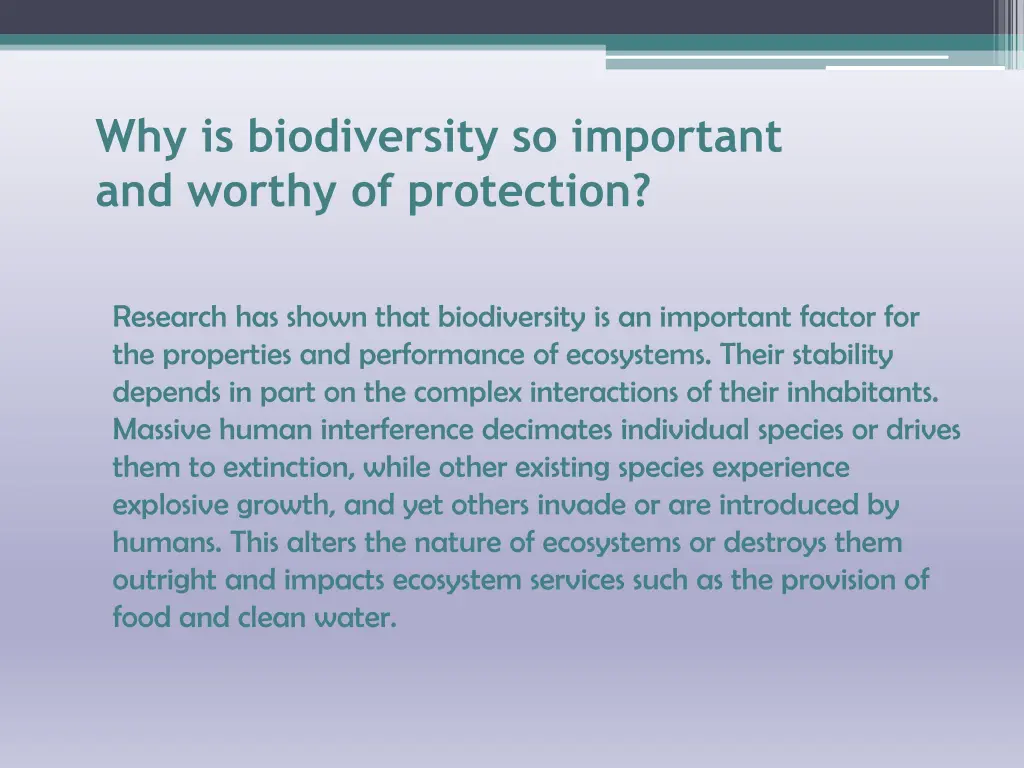 why is biodiversity so important and worthy