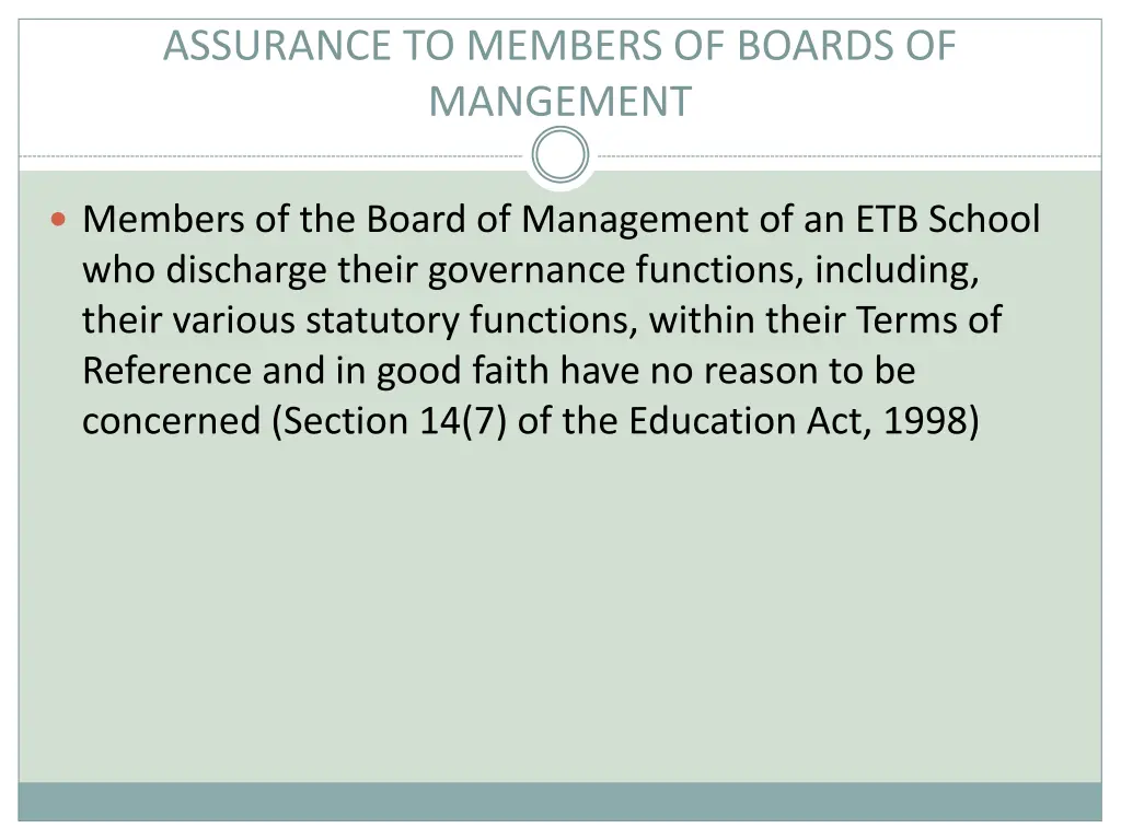 assurance to members of boards of mangement