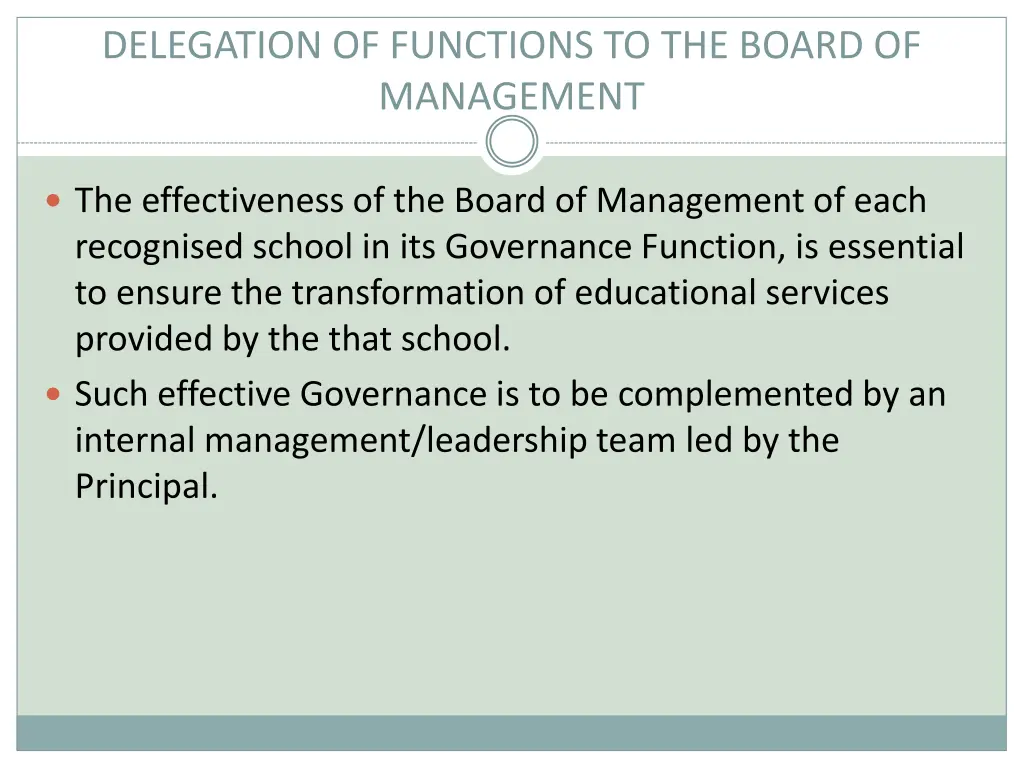 delegation of functions to the board of management