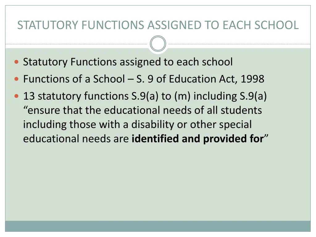 statutory functions assigned to each school