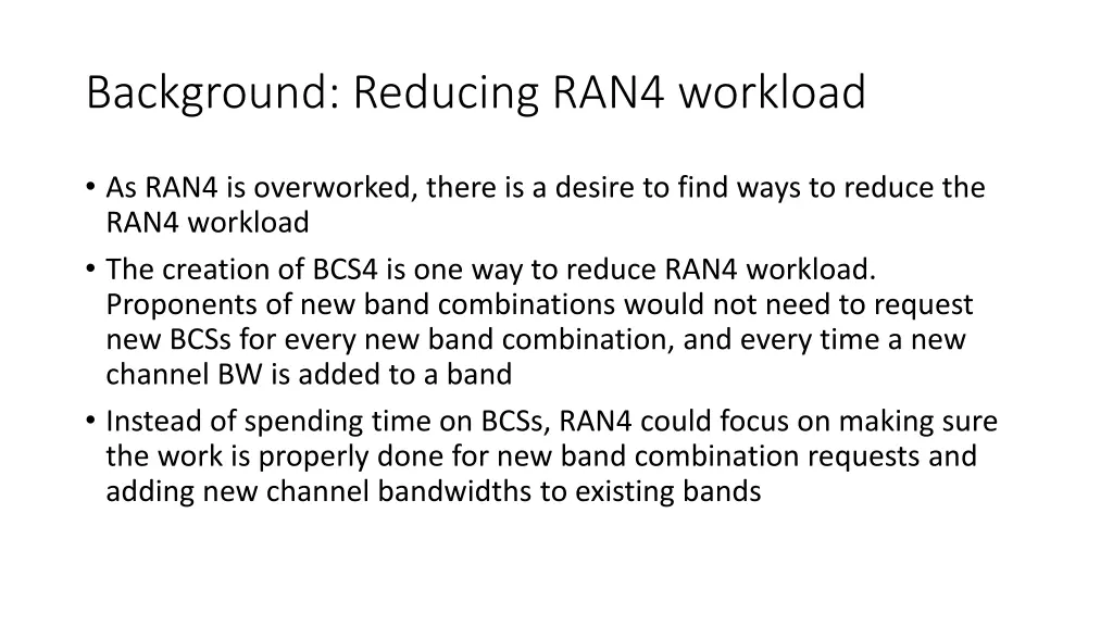 background reducing ran4 workload