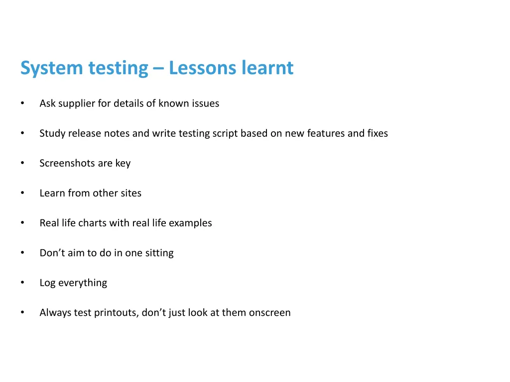 system testing lessons learnt