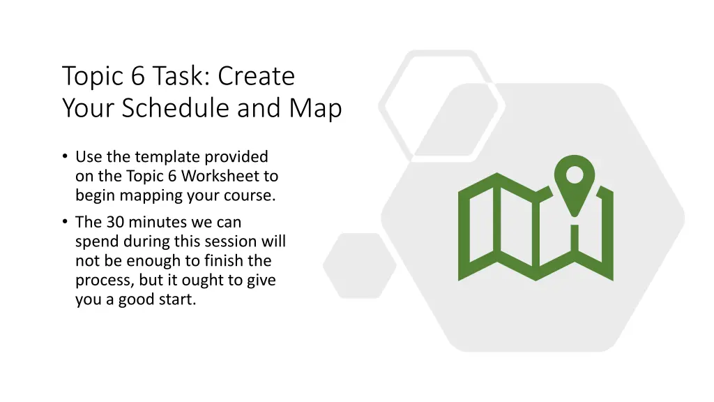 topic 6 task create your schedule and map