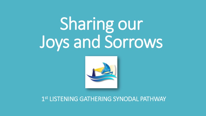 sharing our sharing our joys and sorrows joys