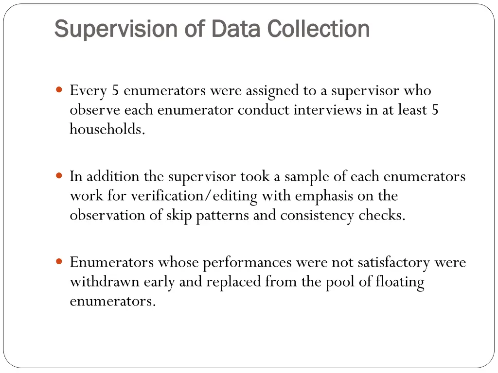 supervision of data collection supervision