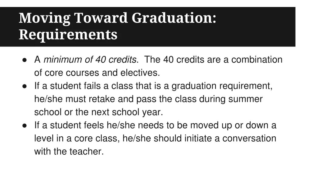 moving toward graduation requirements