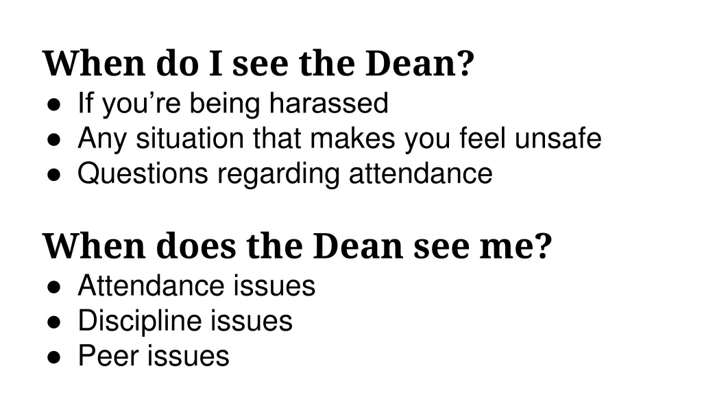 when do i see the dean if you re being harassed