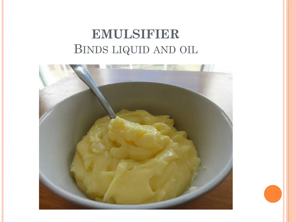 emulsifier b inds liquid and oil