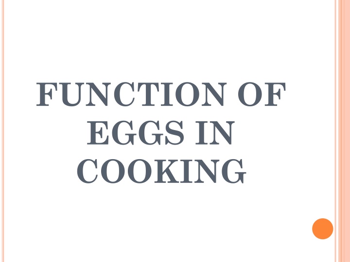 function of eggs in cooking