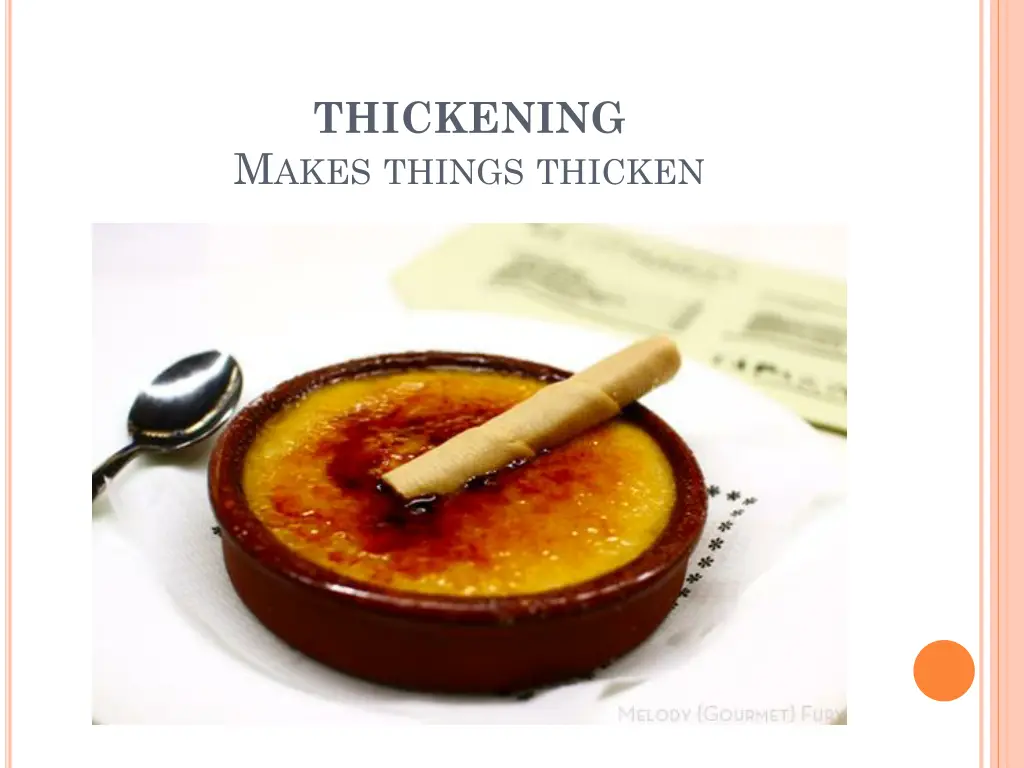 thickening m akes things thicken