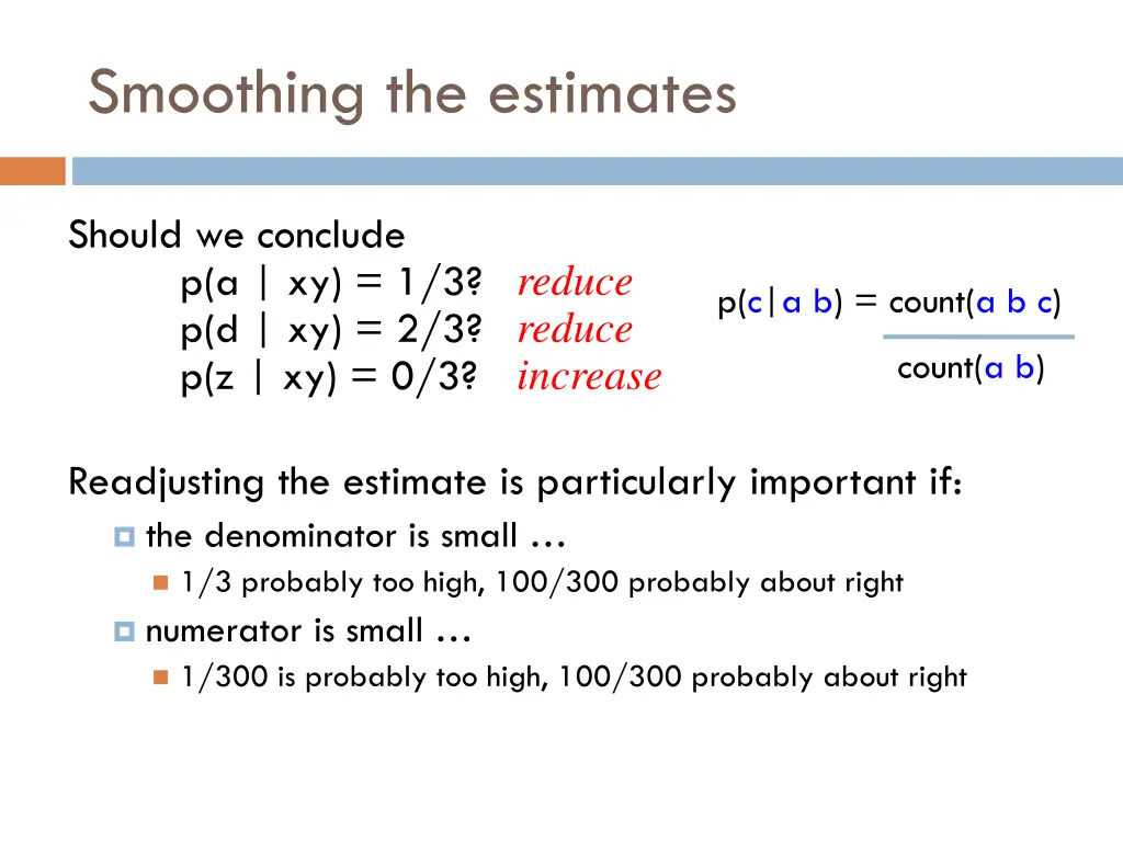 smoothing the estimates 1