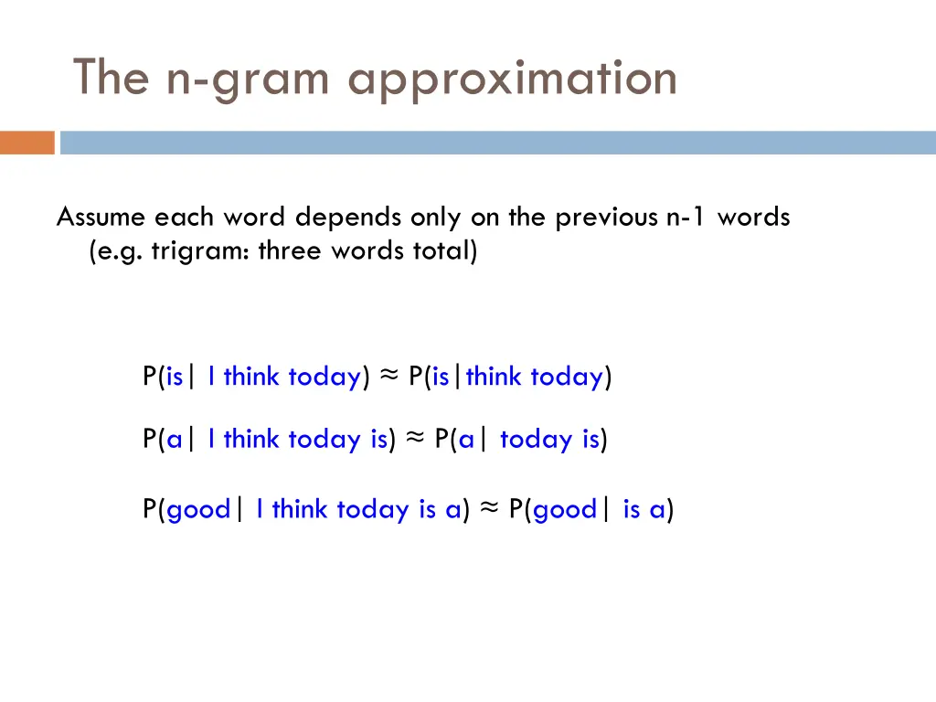 the n gram approximation