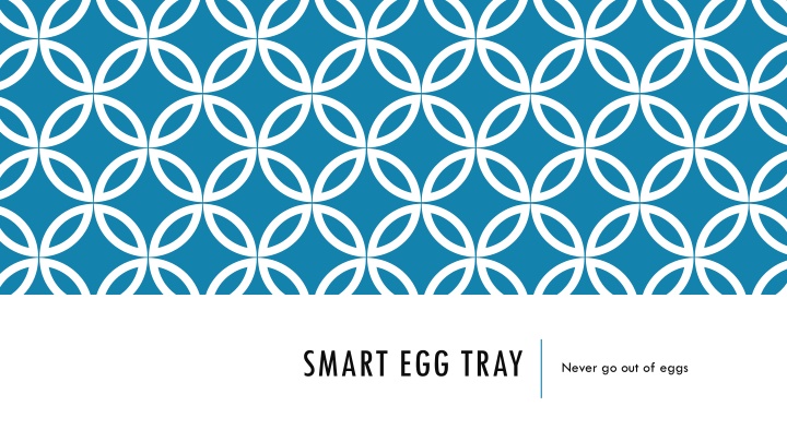 smart egg tray