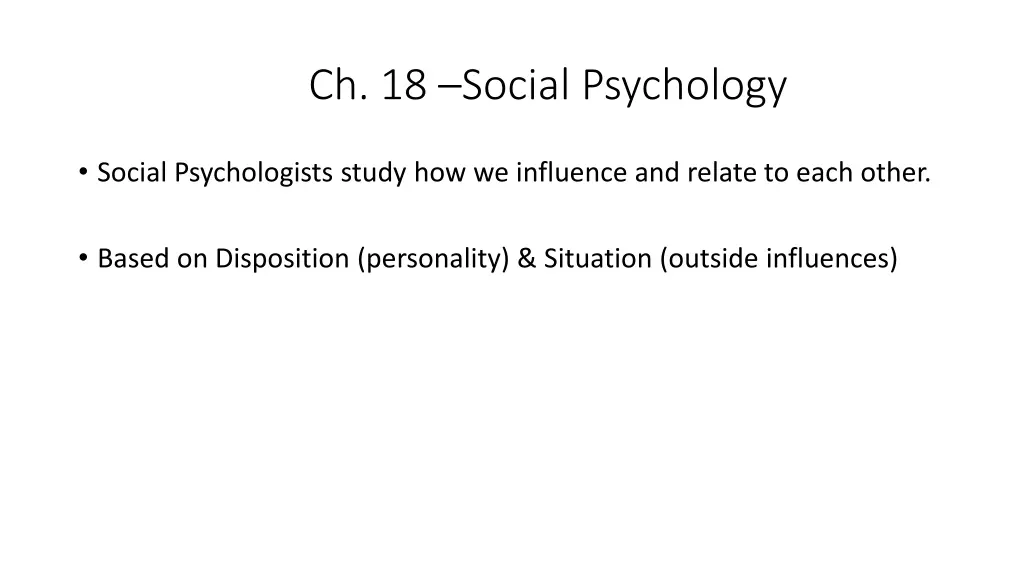 ch 18 social psychology