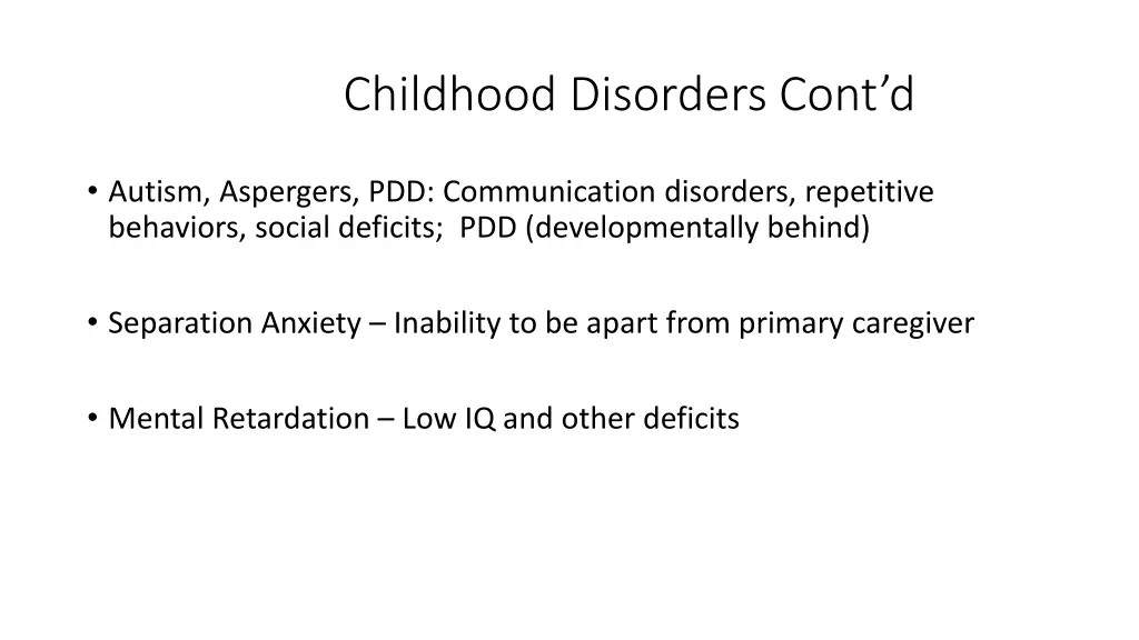 childhood disorders cont d