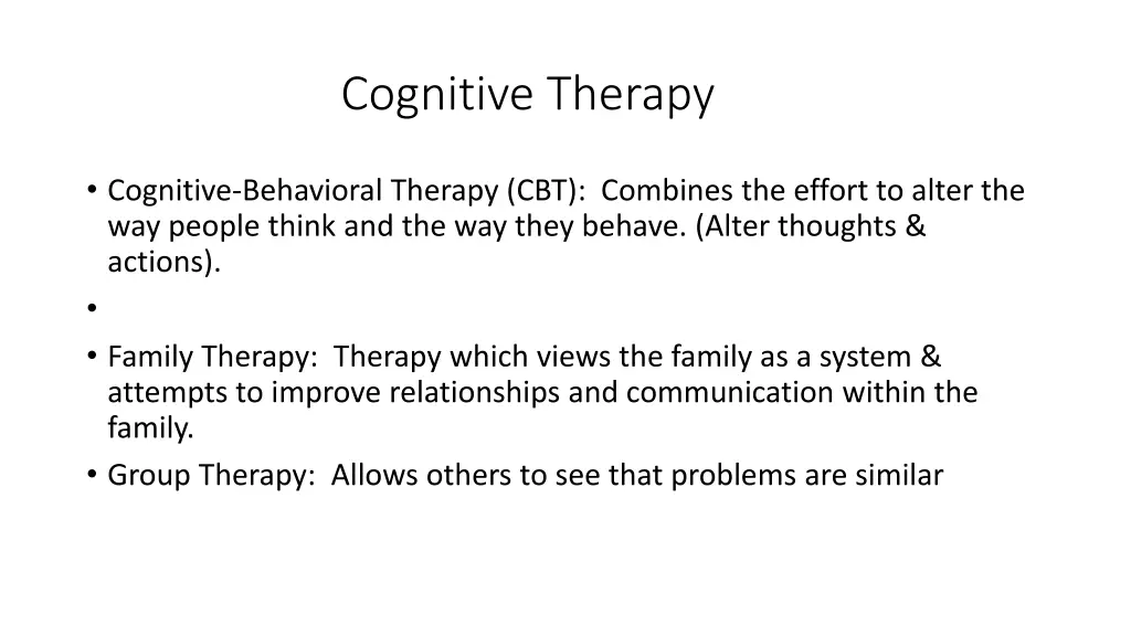 cognitive therapy