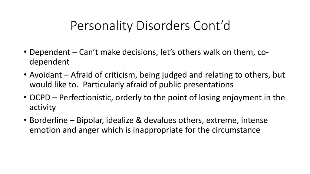 personality disorders cont d