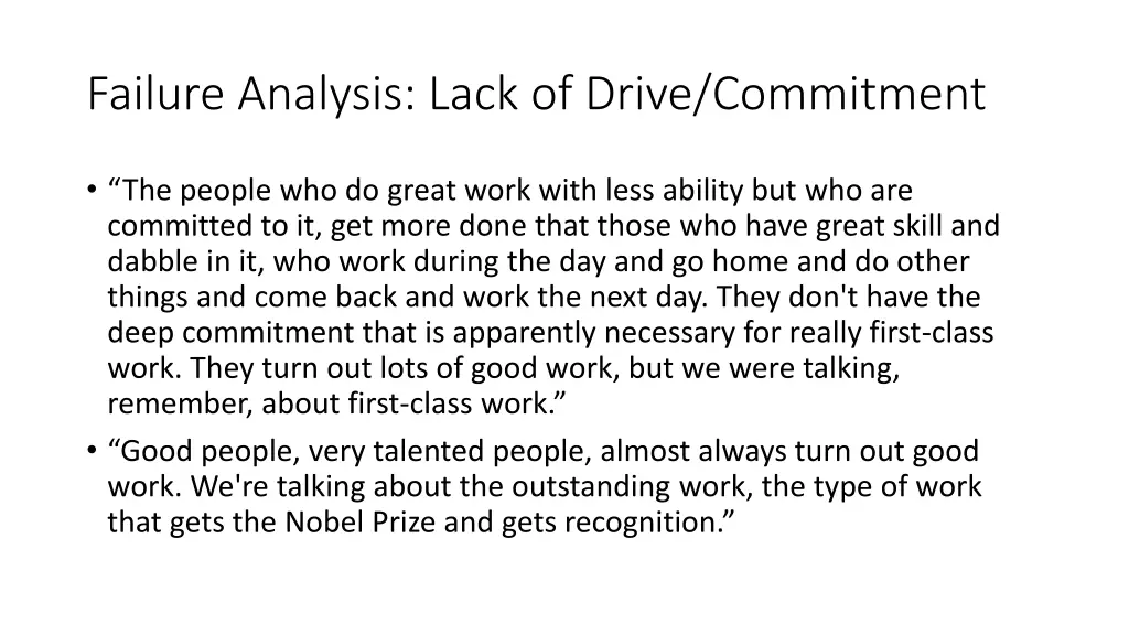 failure analysis lack of drive commitment