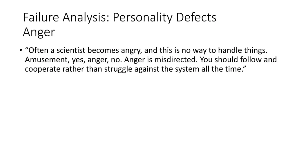 failure analysis personality defects anger