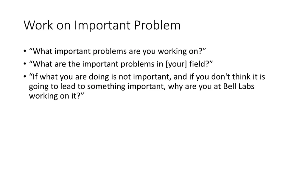 work on important problem