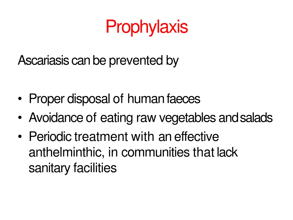 prophylaxis