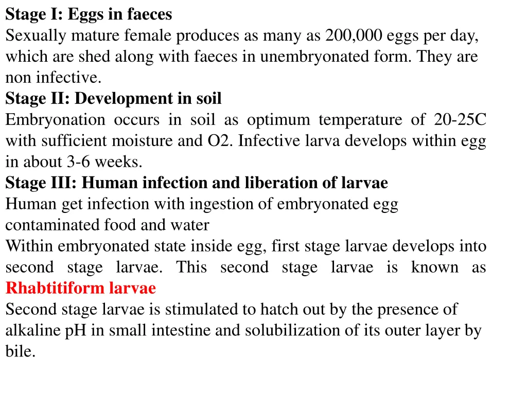 stage i eggs in faeces sexually mature female