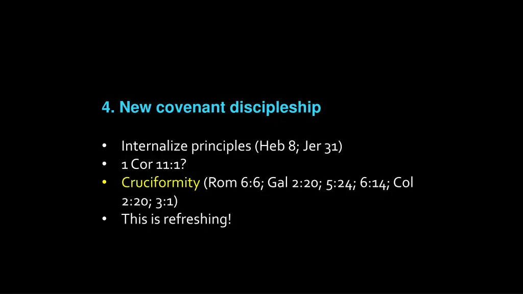 4 new covenant discipleship