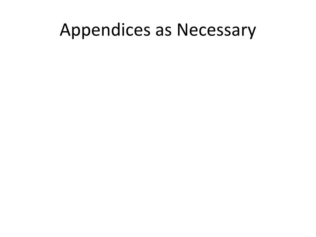 appendices as necessary