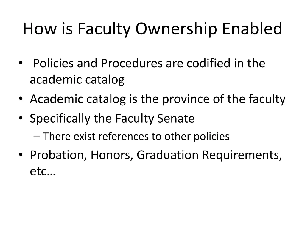 how is faculty ownership enabled