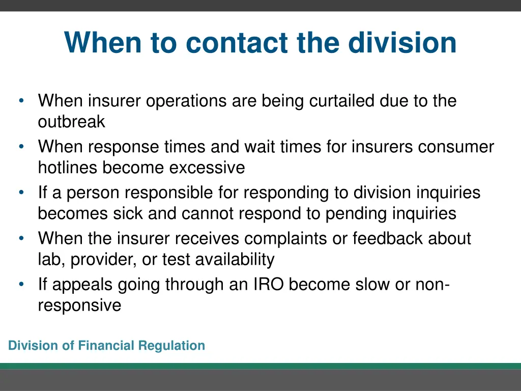 when to contact the division