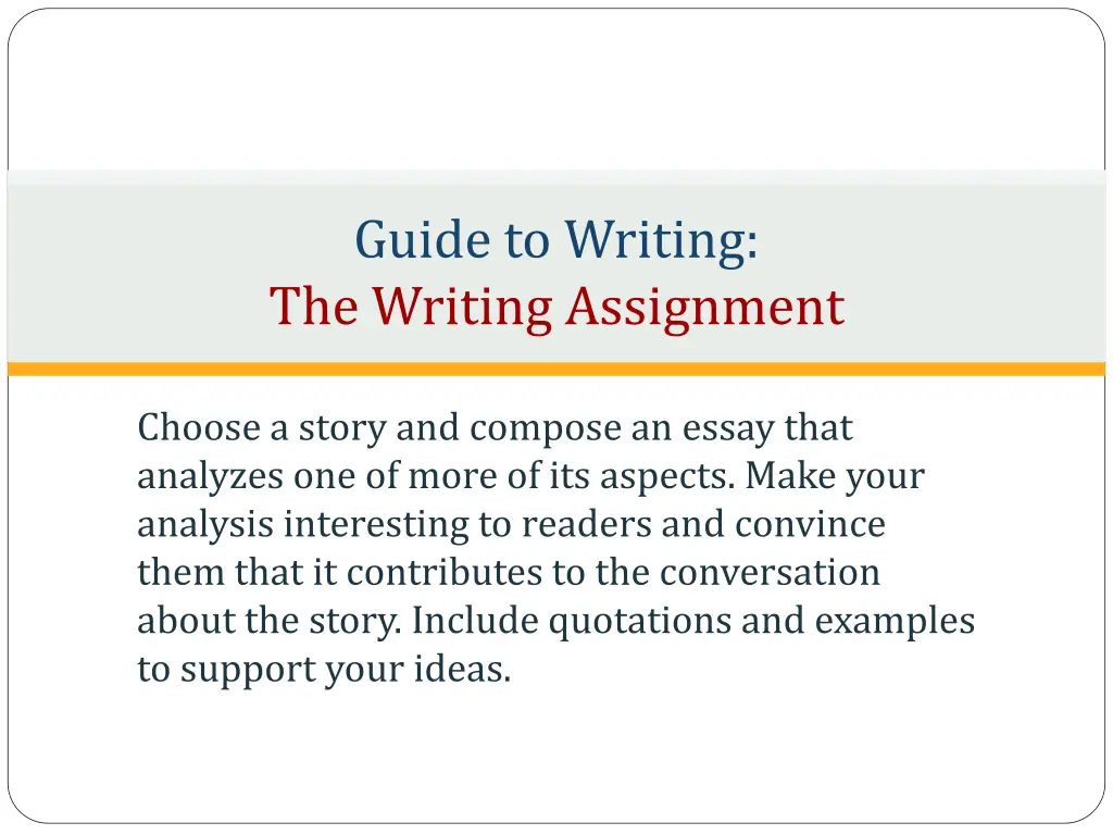 guide to writing the writing assignment