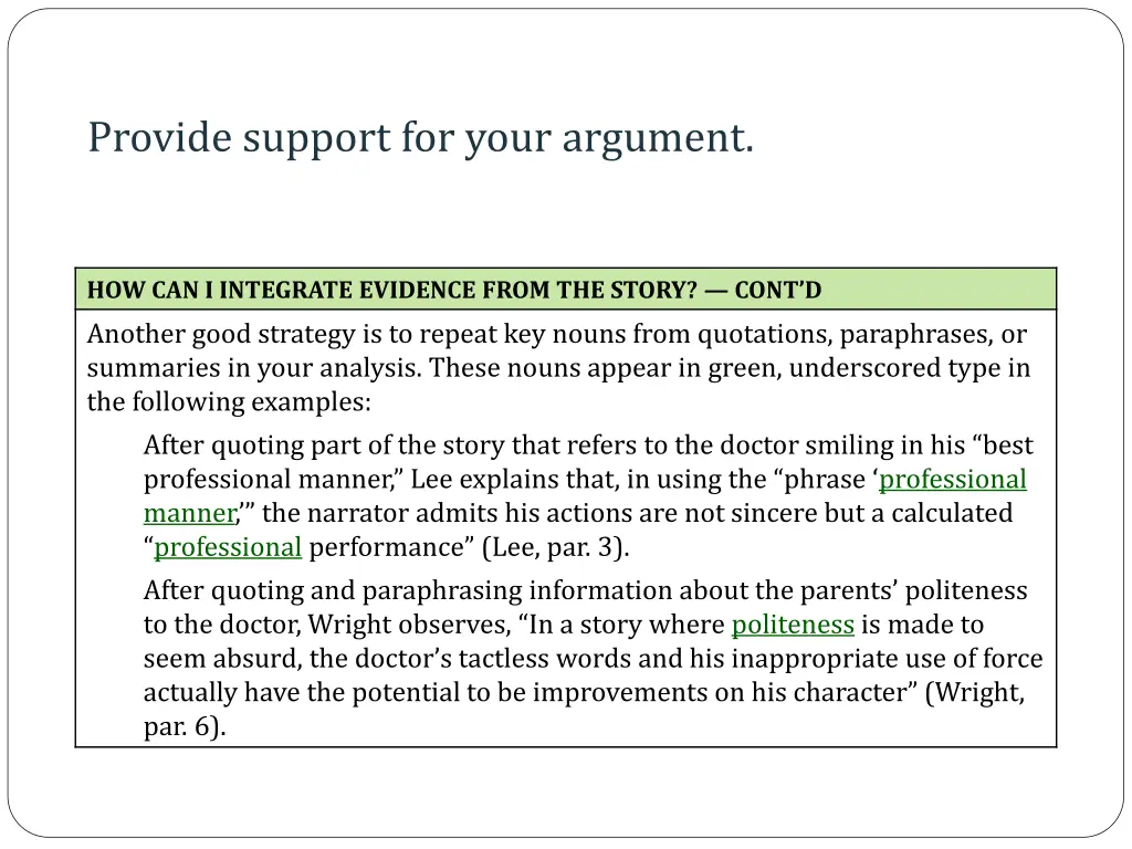 provide support for your argument 3