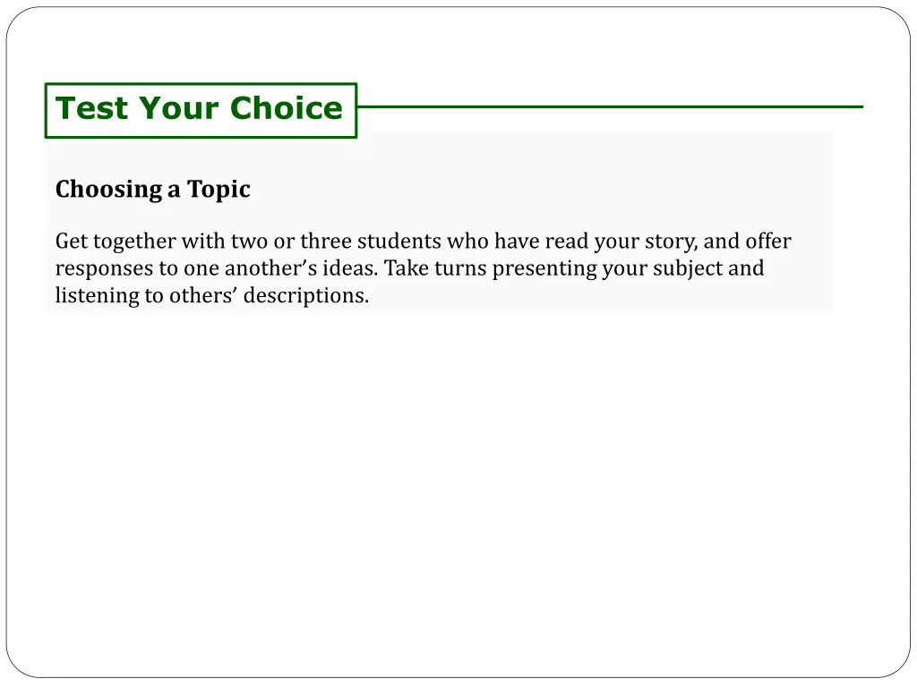 test your choice