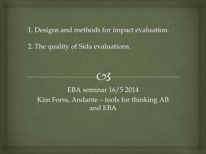 1 designs and methods for impact evaluation