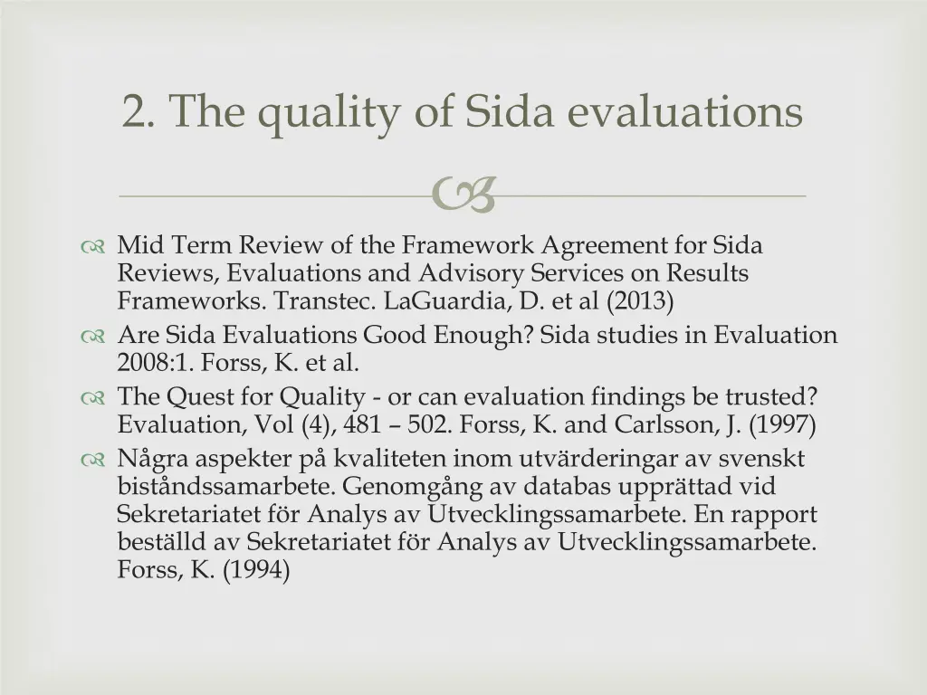 2 the quality of sida evaluations