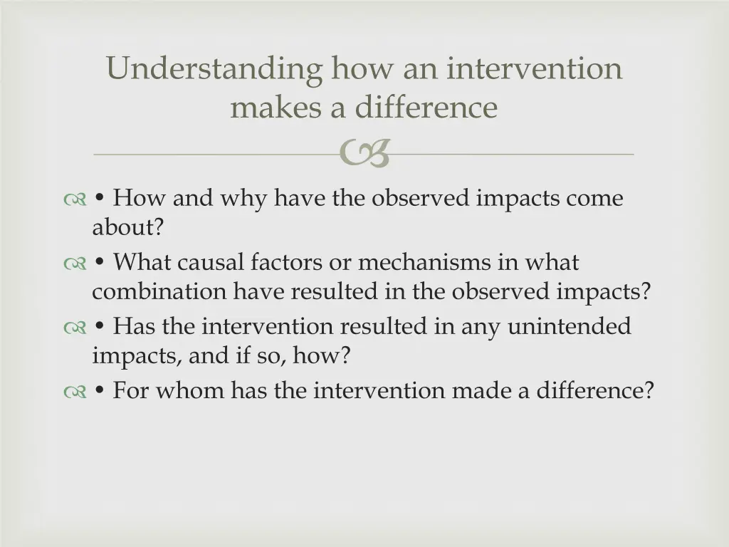 understanding how an intervention makes