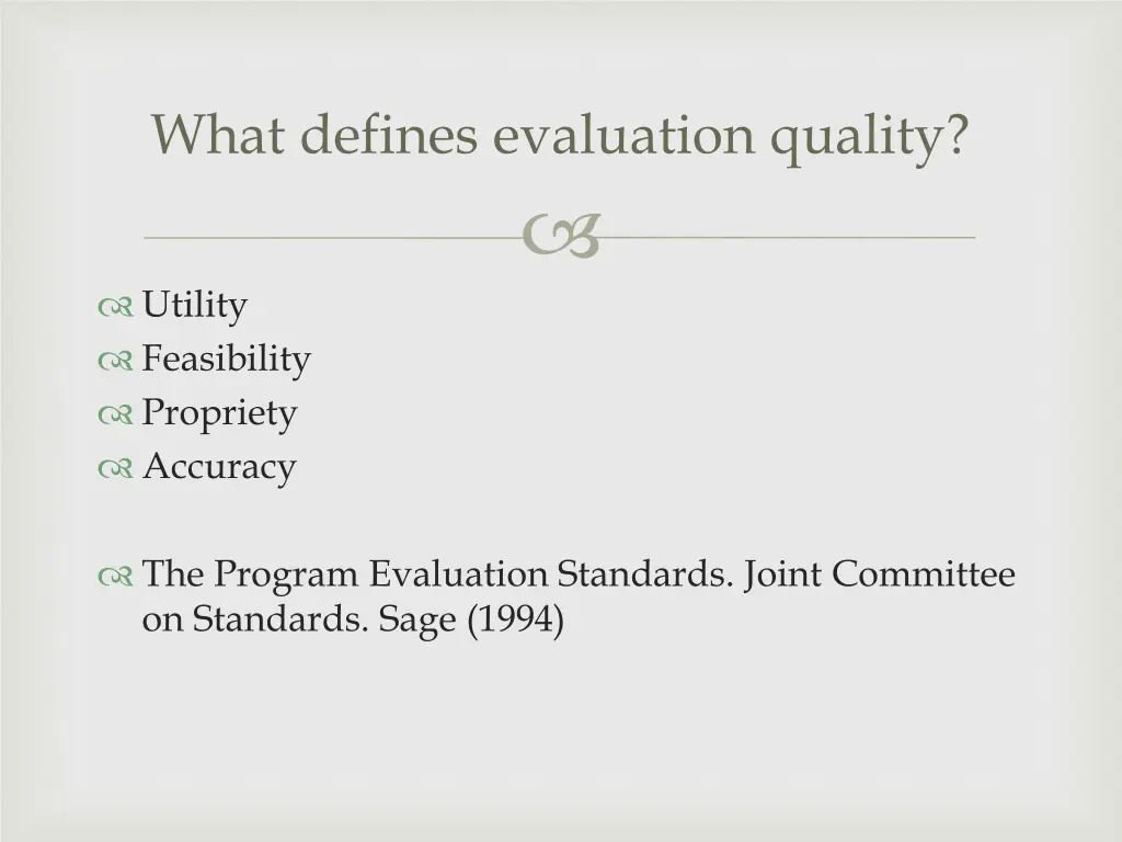 what defines evaluation quality