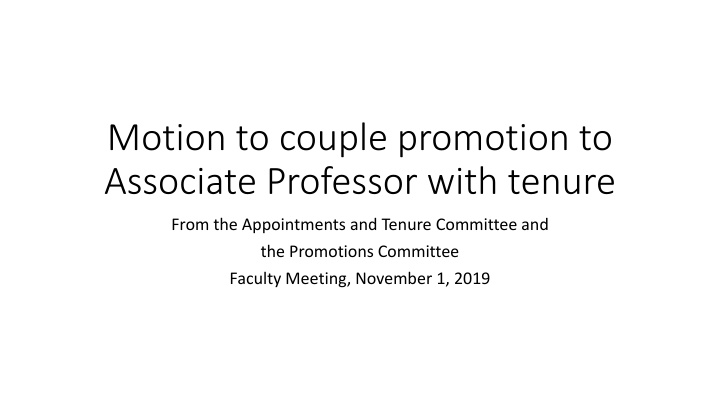 motion to couple promotion to associate professor