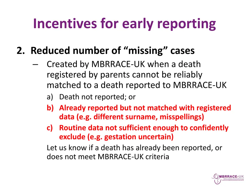 incentives for early reporting 2